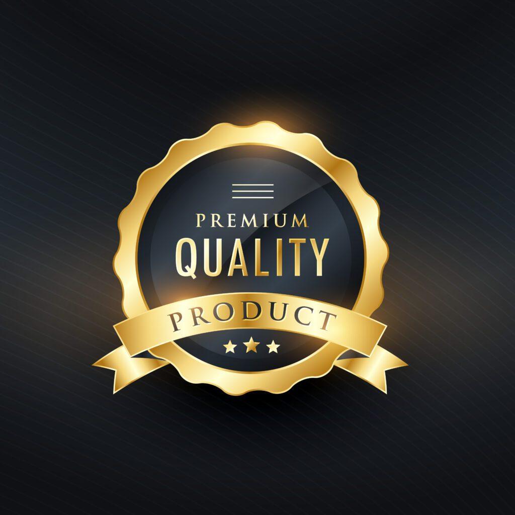 Premium Quality Products